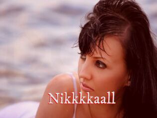 Nikkkkaall