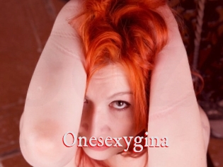 Onesexygina