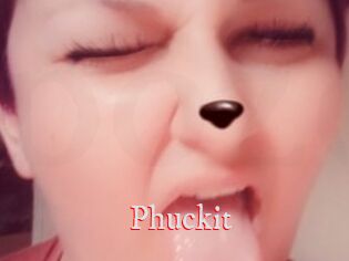 Phuckit