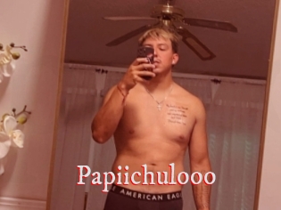Papiichulooo