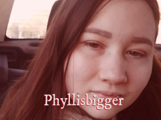 Phyllisbigger