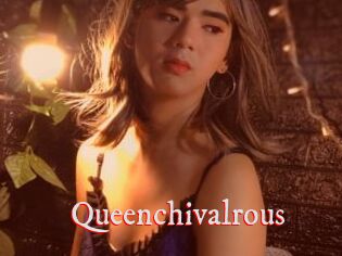 Queenchivalrous
