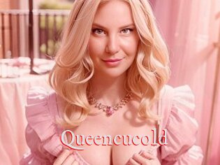 Queencucold