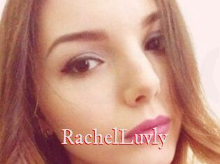 RachelLuvly