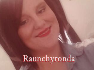 Raunchyronda