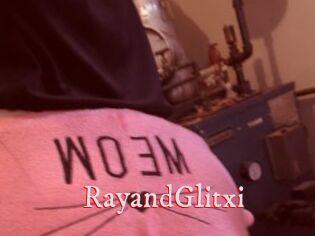 RayandGlitxi