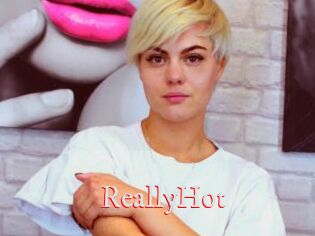 ReallyHot
