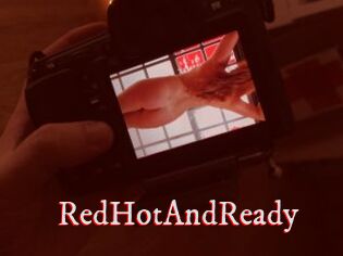 RedHotAndReady