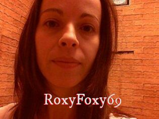 RoxyFoxy_69
