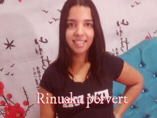 Rinuska_pervert