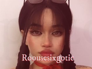Roousesixgotic