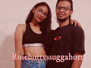 Rosehottvssuggahott