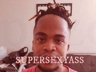 SUPERSEXYASS