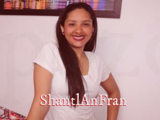 ShantlAnFran
