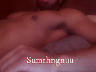Sumthngnuu