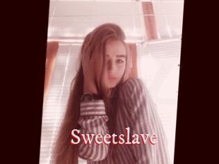 Sweetslave