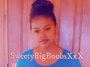 SweetyBigBoobsXxX