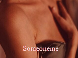 Someoneme