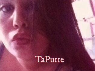 TaPutte