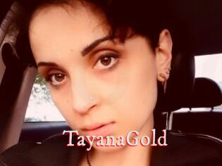 TayanaGold