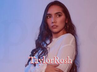 TaylorRosh