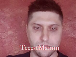 TeeestMannn