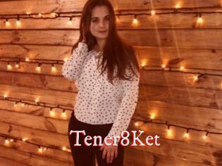 Tener8Ket