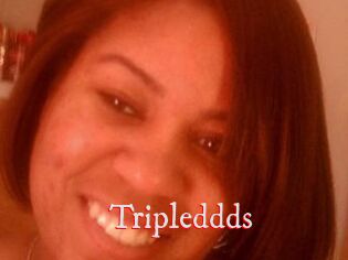 Tripleddds