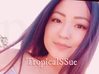 TropicalSSue