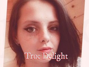 True_Delight