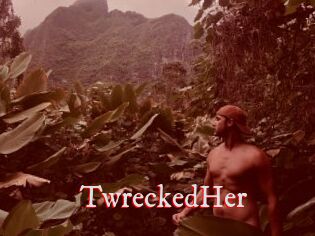 TwreckedHer