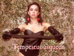 Tempestuousqueen