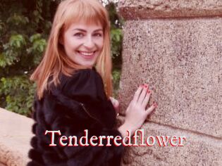 Tenderredflower