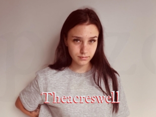 Theacreswell