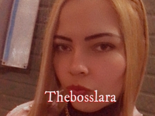 Thebosslara
