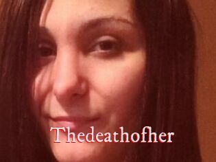 Thedeathofher