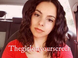 Thegirlonyourscreen_