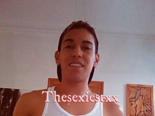 Thesexiestxx