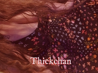 Thickchan