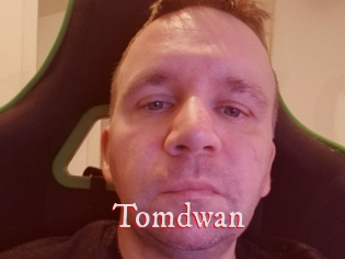 Tomdwan
