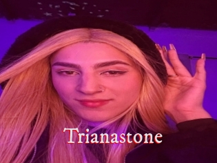 Trianastone