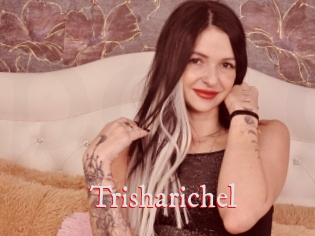 Trisharichel