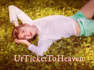 UrTicketToHeaven