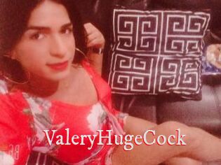 ValeryHugeCock