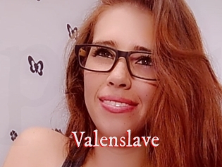 Valenslave