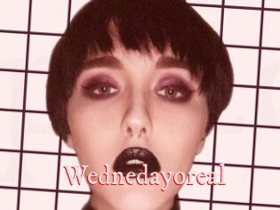 Wednedayoreal