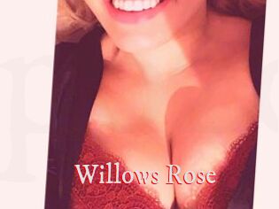 Willows_Rose