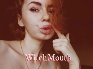 WitchMouth