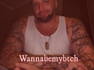 Wannabemybtch
