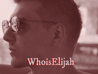 WhoisElijah